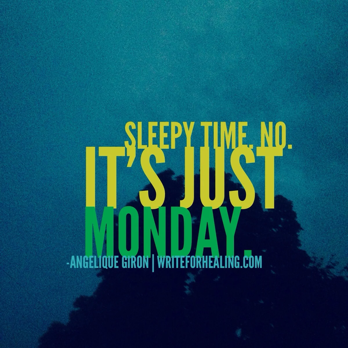 This is how we feel sometimes on Monday mornings.