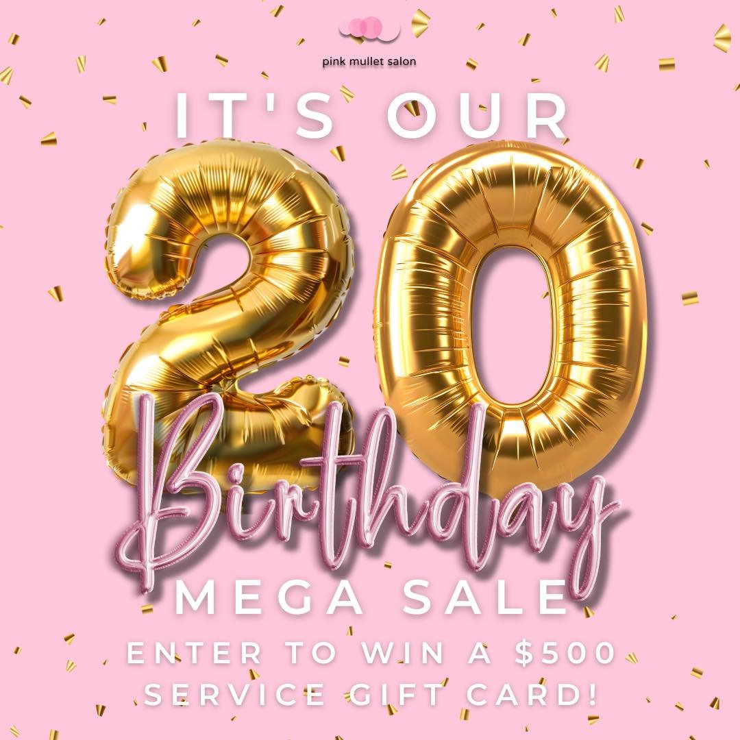 🎉✨ We&rsquo;re turning 20!!! ✨🎉

To celebrate TWO amazing decades of Pink Mullet Salon, we&rsquo;re throwing a birthday MEGA SALE 💖

🛍️ 20% OFF ALL RETAIL
🎁 Every purchase = entry to win a $500 GIFT CARD

And the party doesn&rsquo;t stop there&h