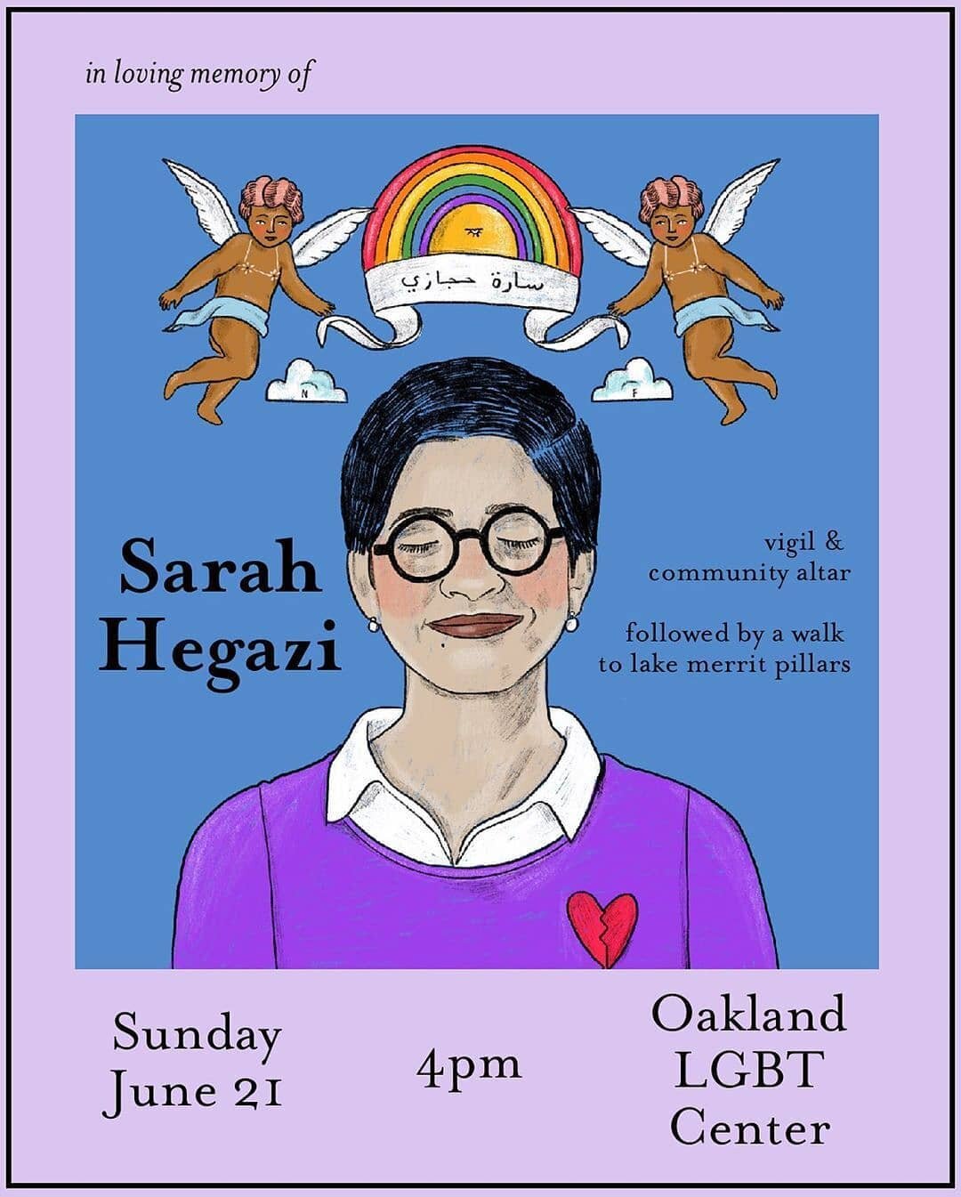 RP from @copticqueerstories:
--
BAY AREA&mdash;come with your flowers, candles, herbs, pictures, signs, anger, grief, or just come as you are to honor our sister Sarah Hegazi. We will be building a community altar together at the vigil outside of @oa