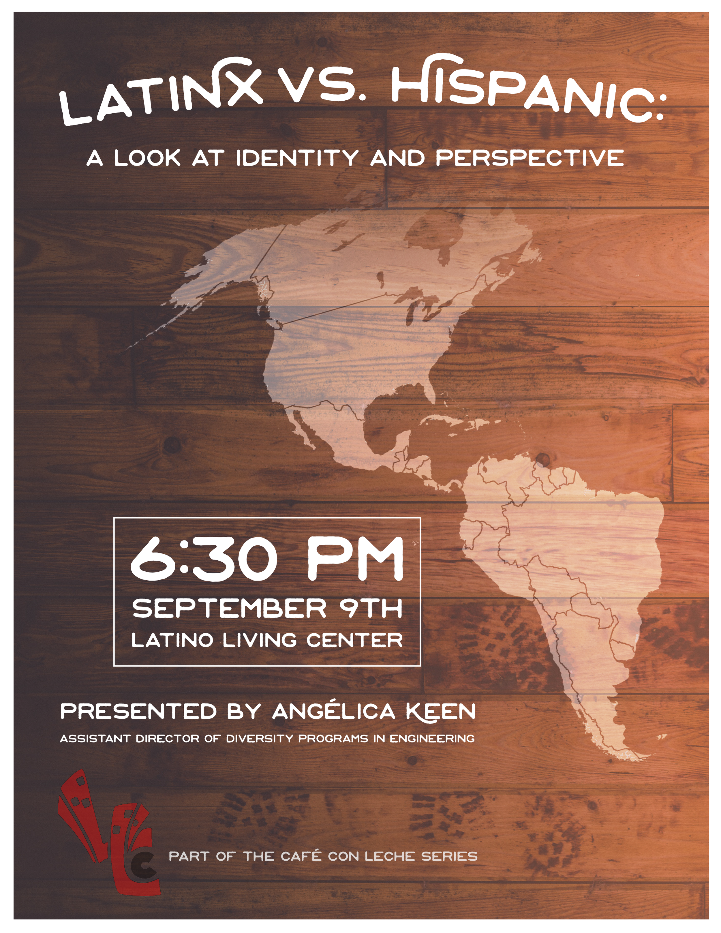  Poster for an event hosted by the Latino Living Center. The program was about the origins of the words  Latinx  and  Hispanic , and its complicated geographic and social histories. (2016) 
