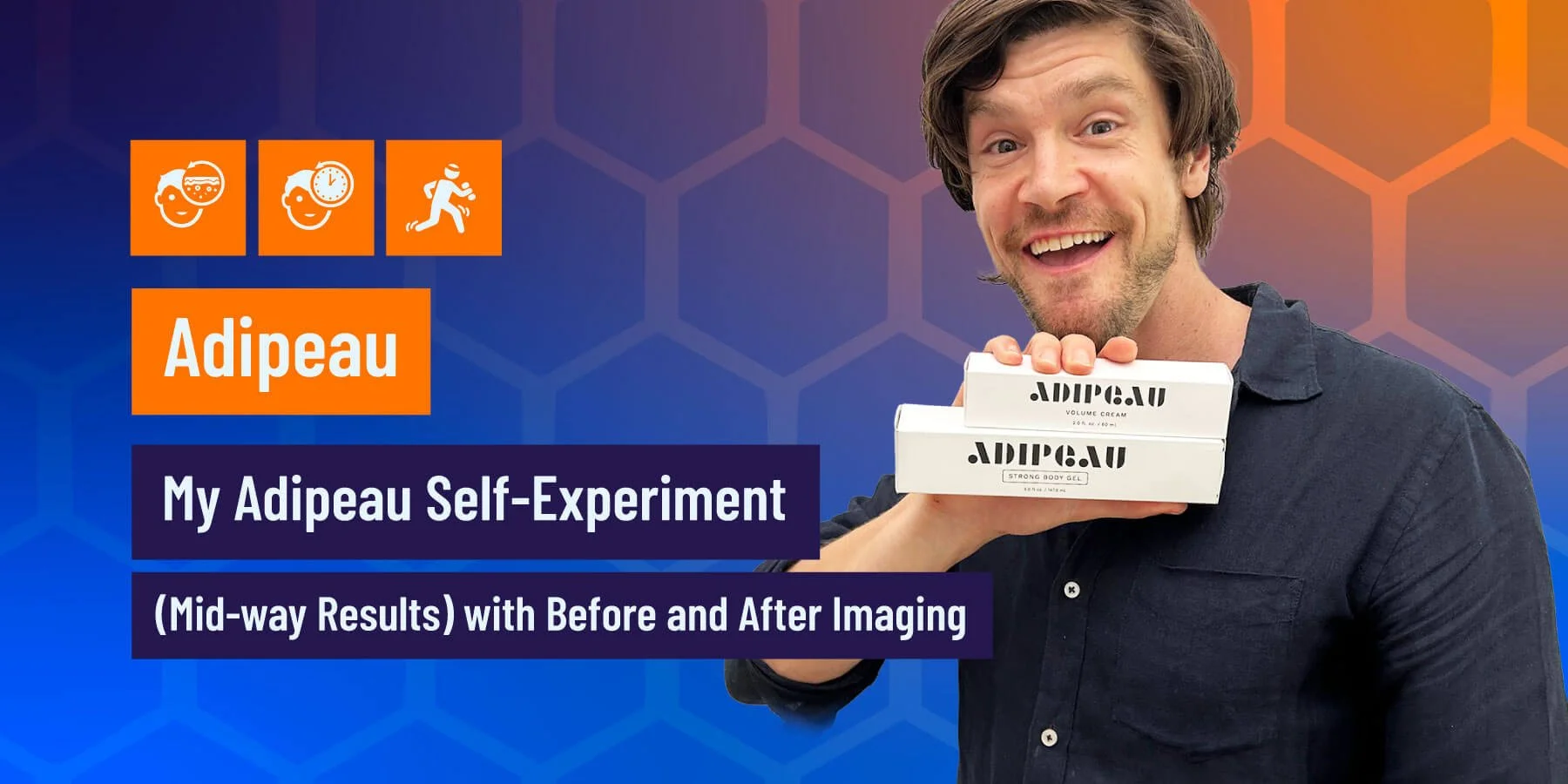 Adipeau self experiment with before and after results by Nick from A Longer Life