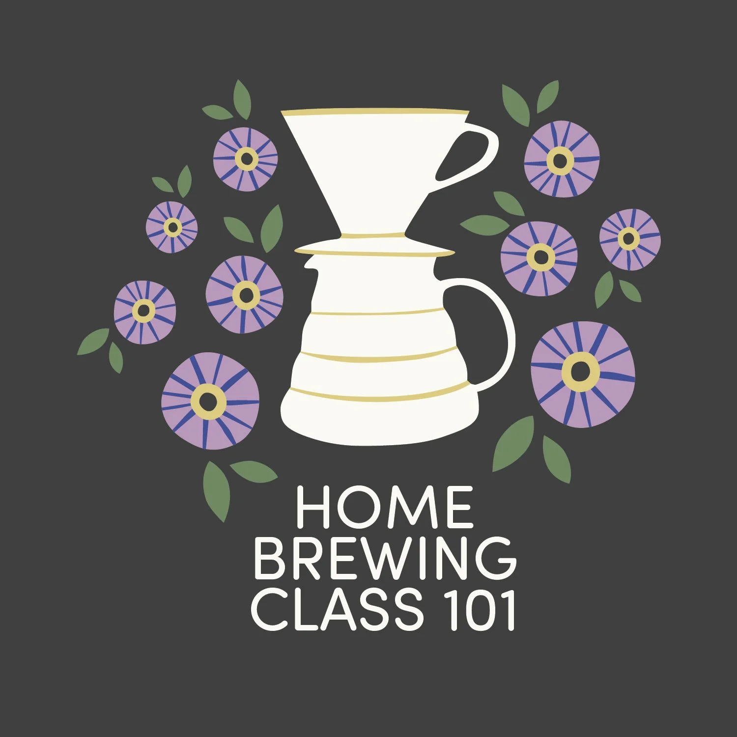 Home Brewing 101 - 3/12/26 - 2 hours 4:30-6:30