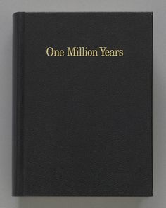 Larry was assigned On Kawara's One Million Years (1999)