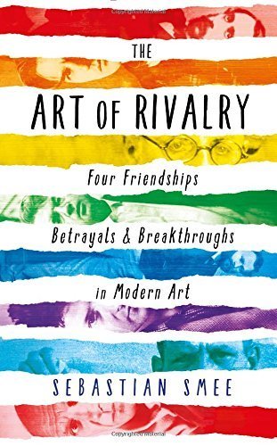"Book review: The Art of Rivalry by Sebastian Smee"
