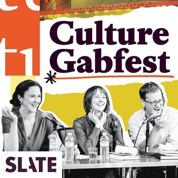 "Culture Gabfest “Girls on Film Edition” (PODCAST) "