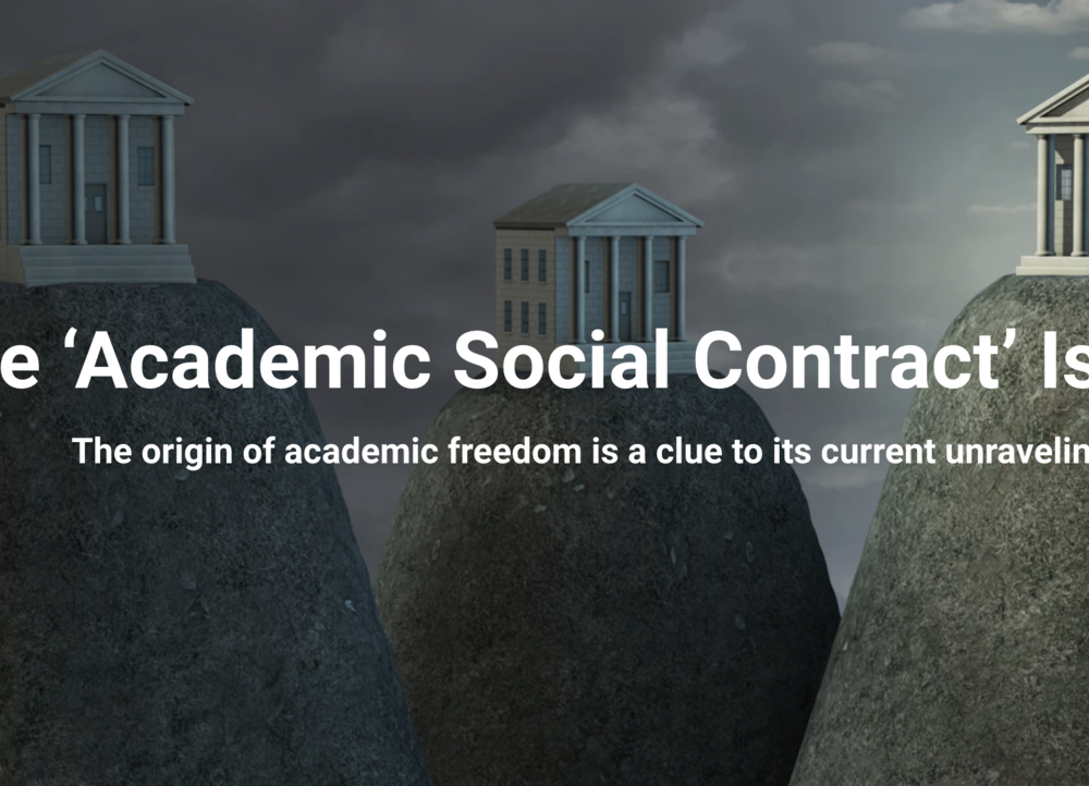 "Why the ‘Academic Social Contract’ Is Breaking"