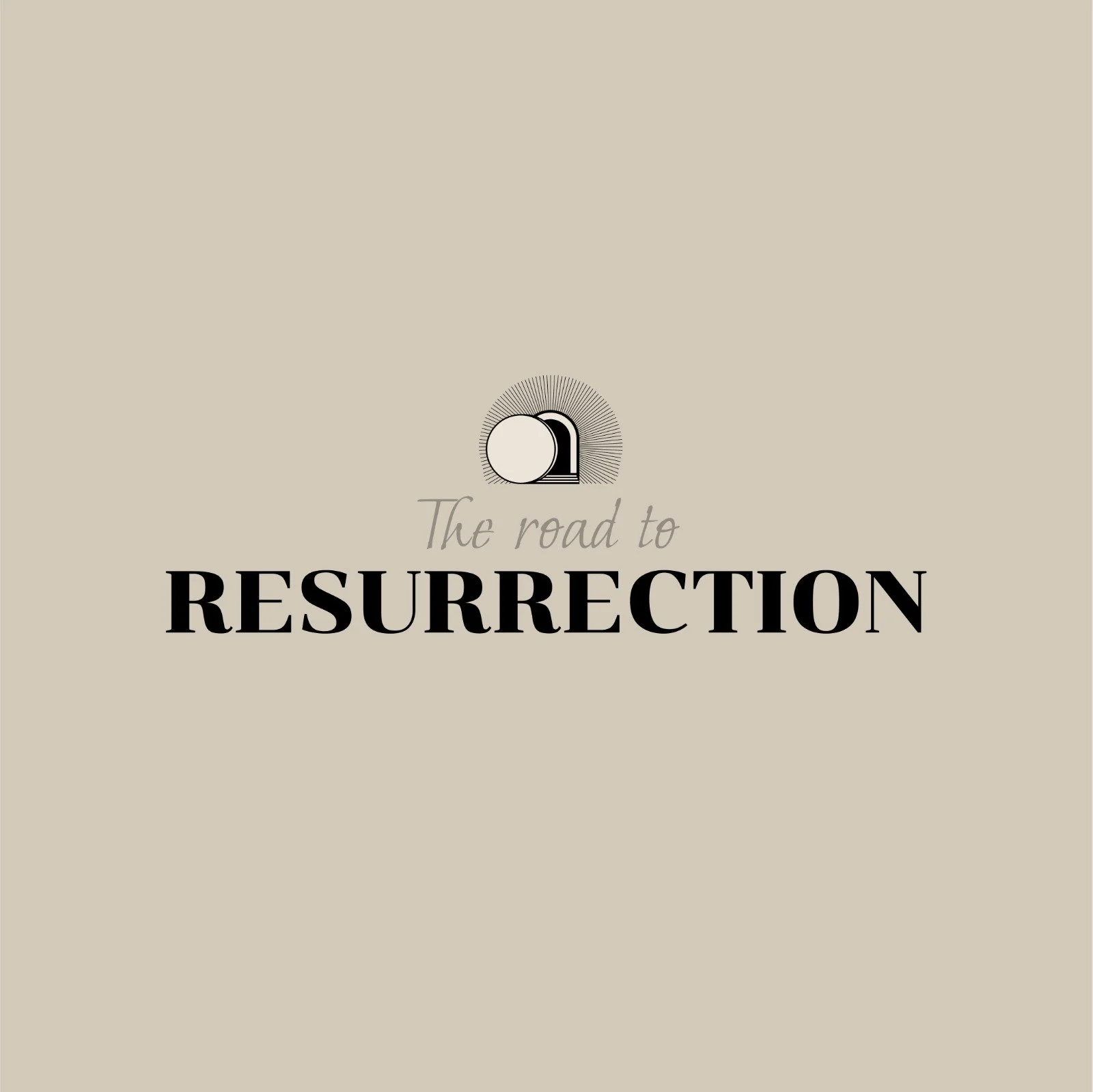 The Road to Resurrection  - Week Two (Antrim)