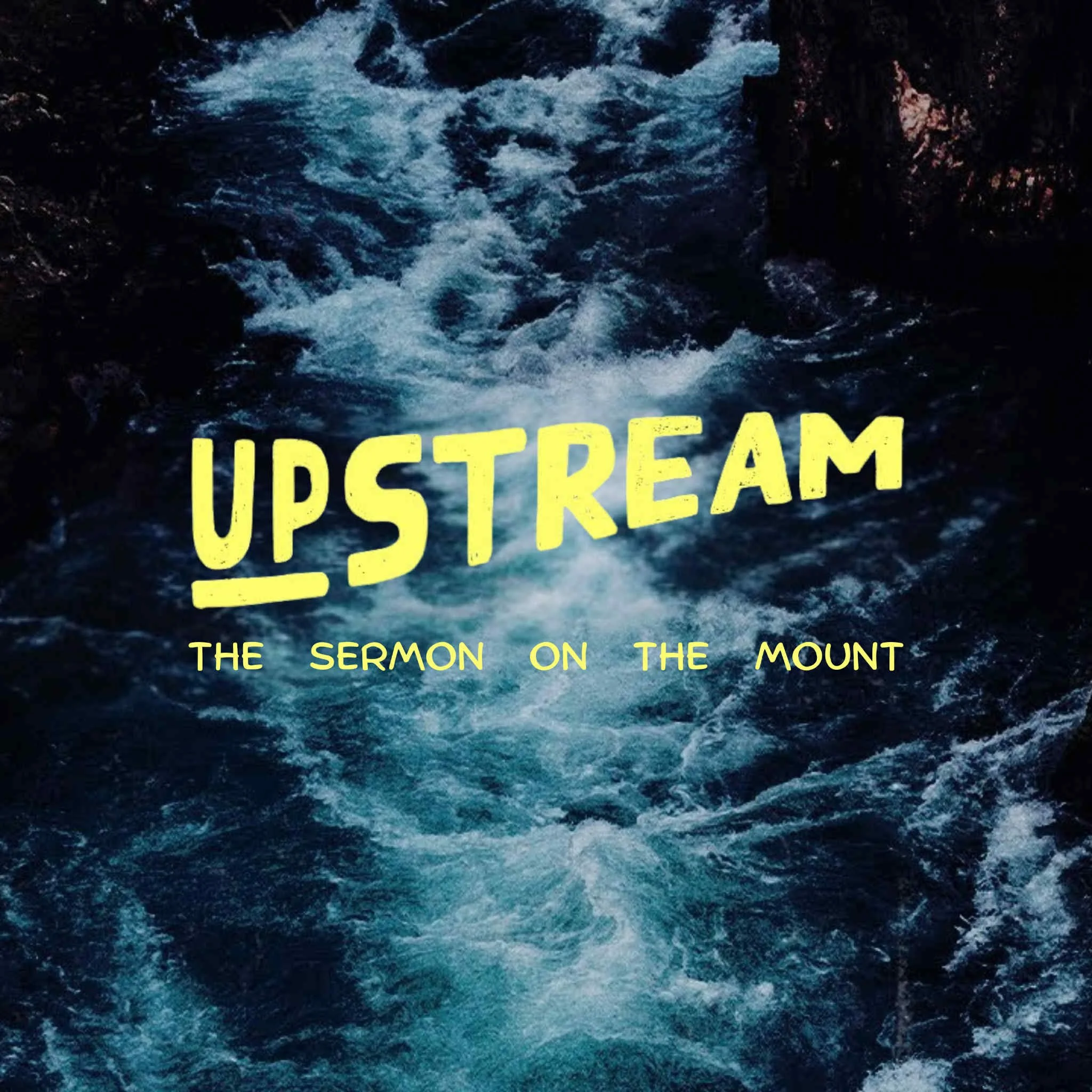 Upstream - The Sermon On The Mount - Week Two (Downpatrick)  