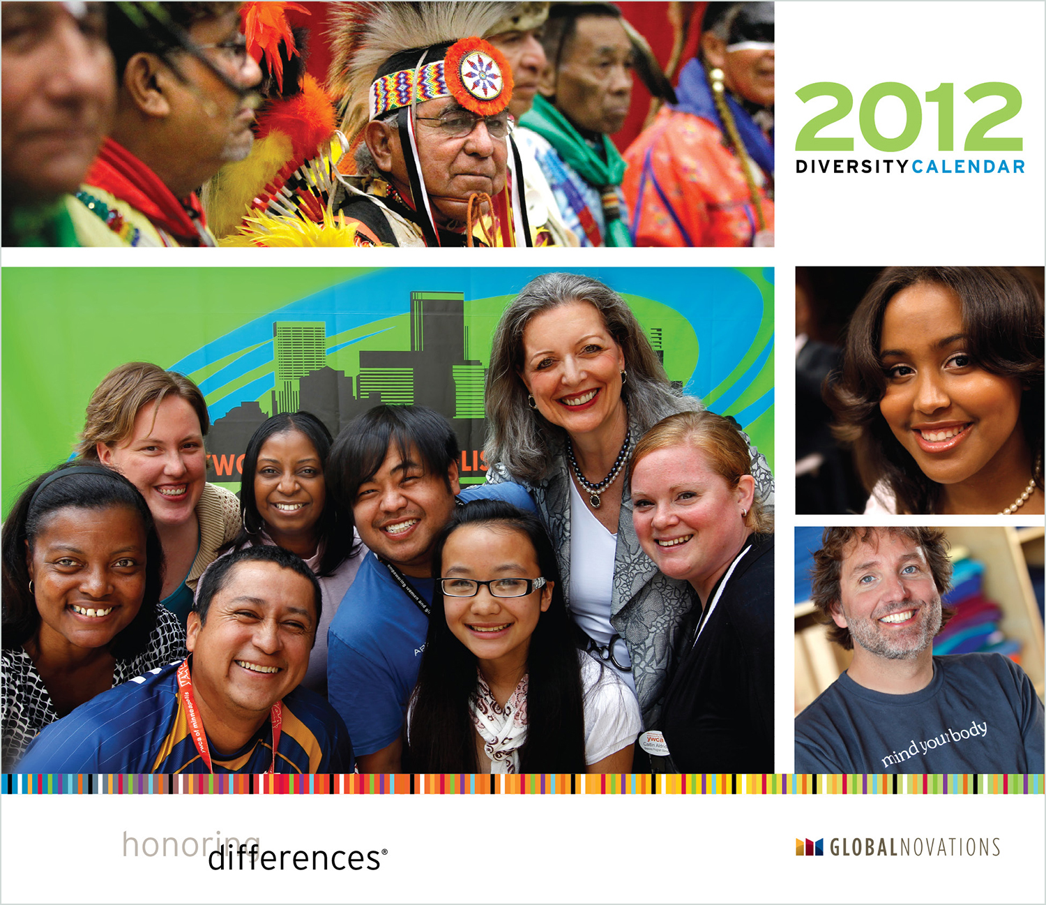  Cover of  Honoring Differences  diversity calendar for Global Novations; provided art direction for photo shoots 
