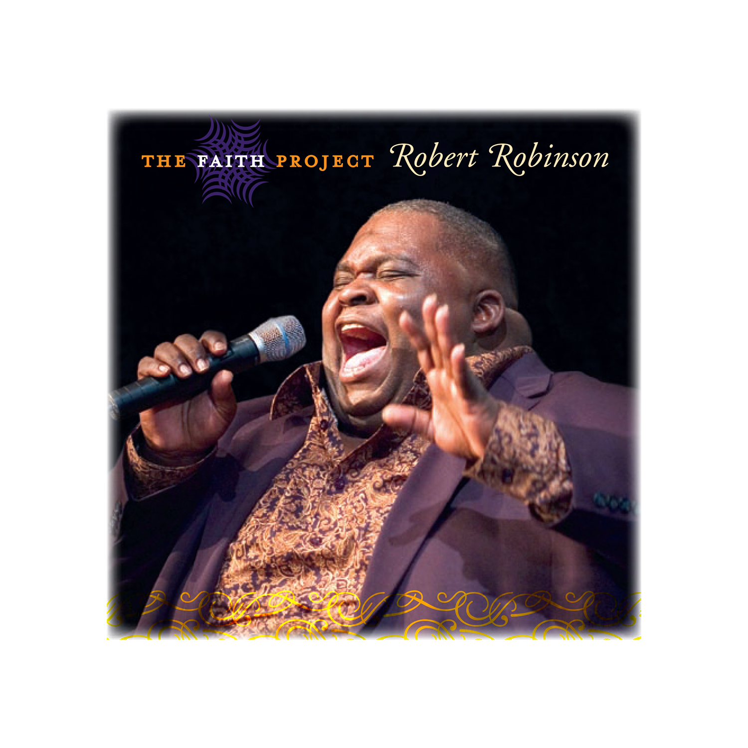   The Faith Project  cd cover featuring Robert Robinson 