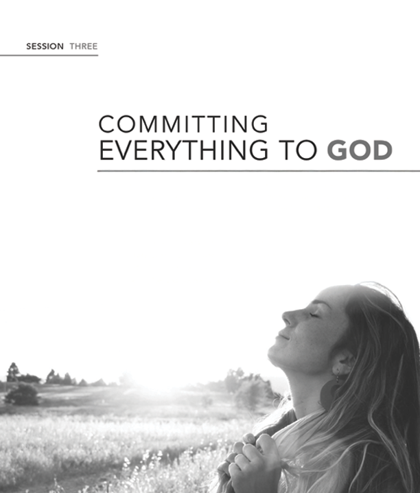 Committing Everything to God