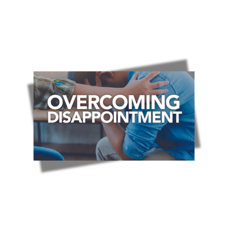 Overcoming Disappointment course
