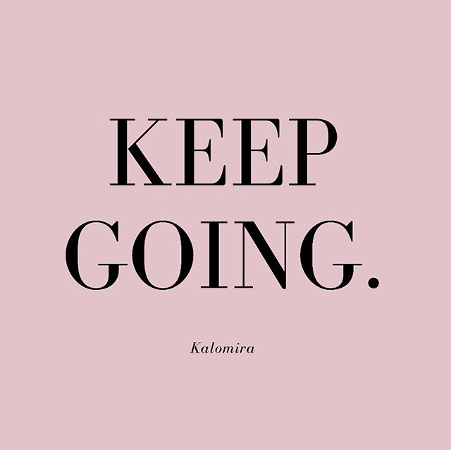 Keep Going. #quotes #lovequotes ❤️