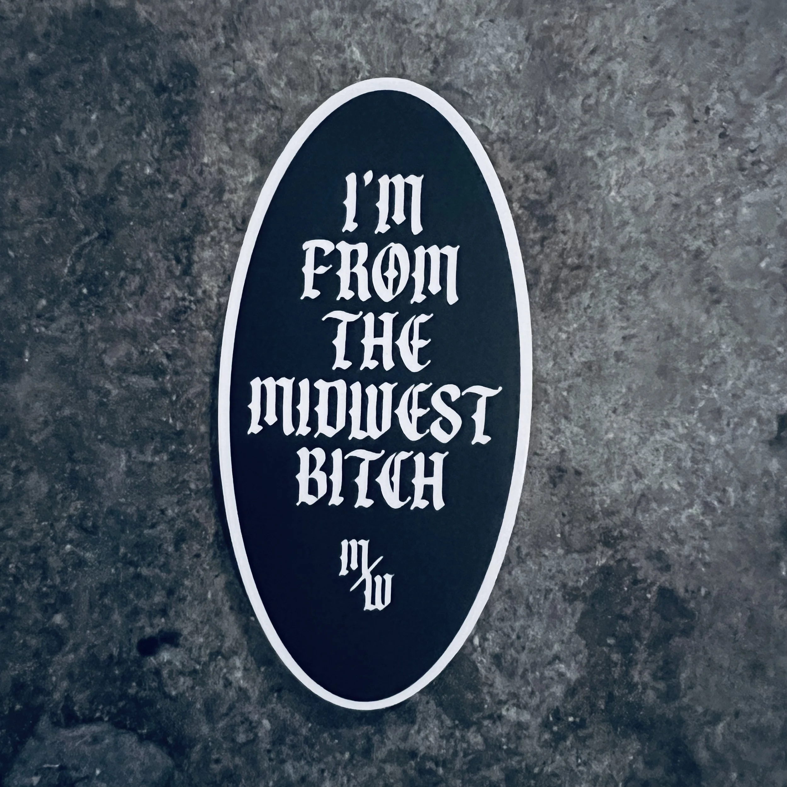 MIDWEST BITCH STICKER