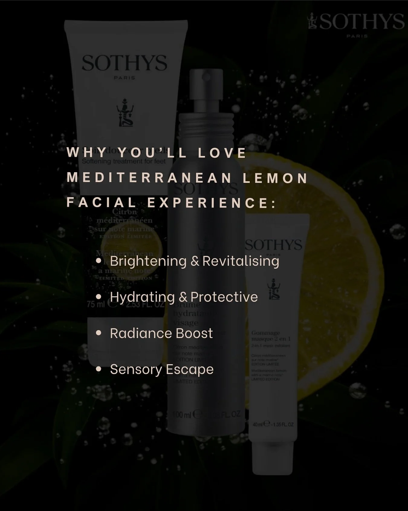 🌿 The Power of Mediterranean Lemon

Mediterranean lemon is naturally rich in vitamin C, antioxidants, and fruit acids, which help brighten and revitalise the skin by gently dissolving dull surface cells and stimulating new radiance. Its toning and c
