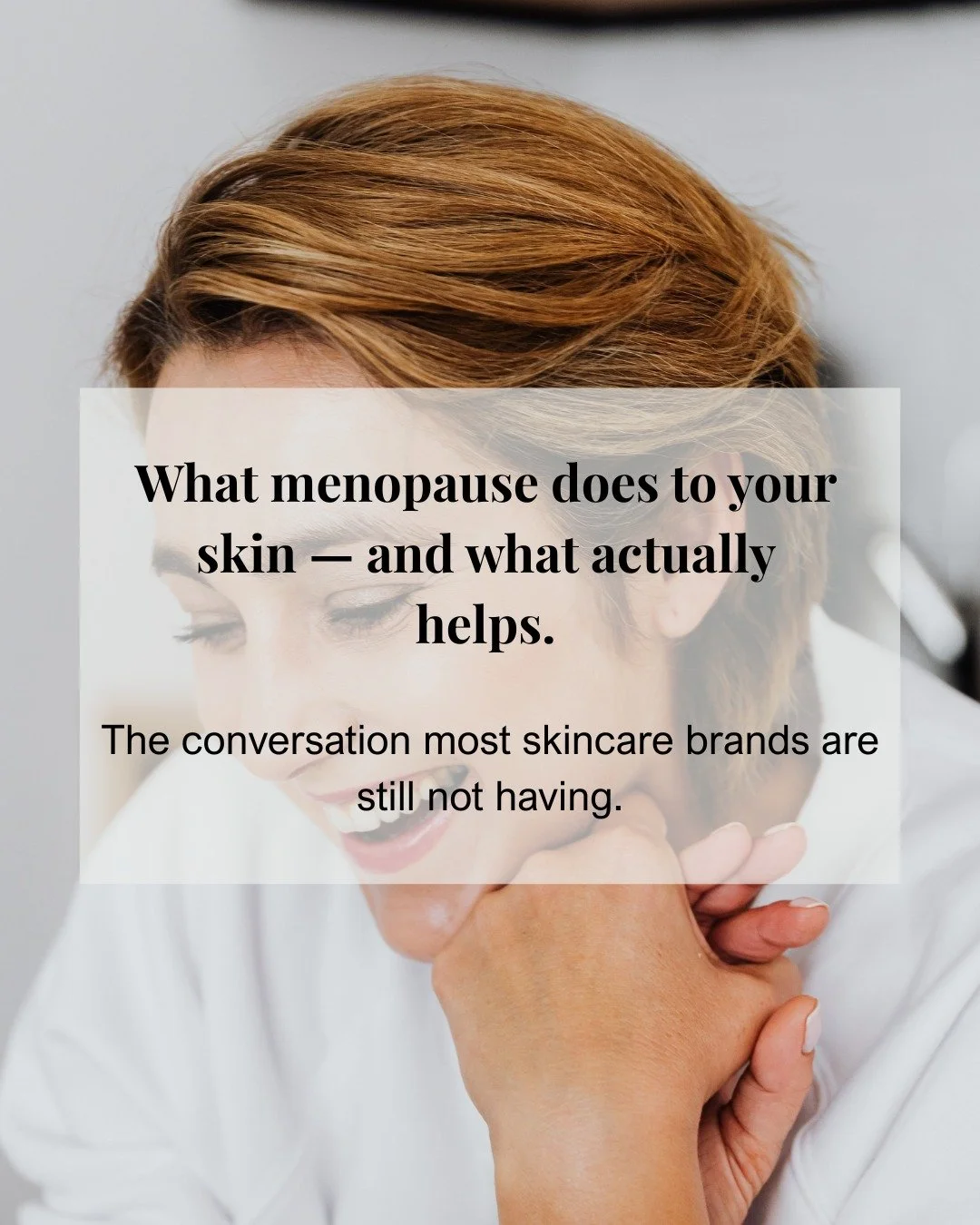 Menopause gets talked about a lot. What it does to your skin &mdash; almost never.

If your skin has become drier, thinner, more reactive or suddenly prone to breakouts in your late 40s or 50s, this is why. And more importantly &mdash; here's what ac