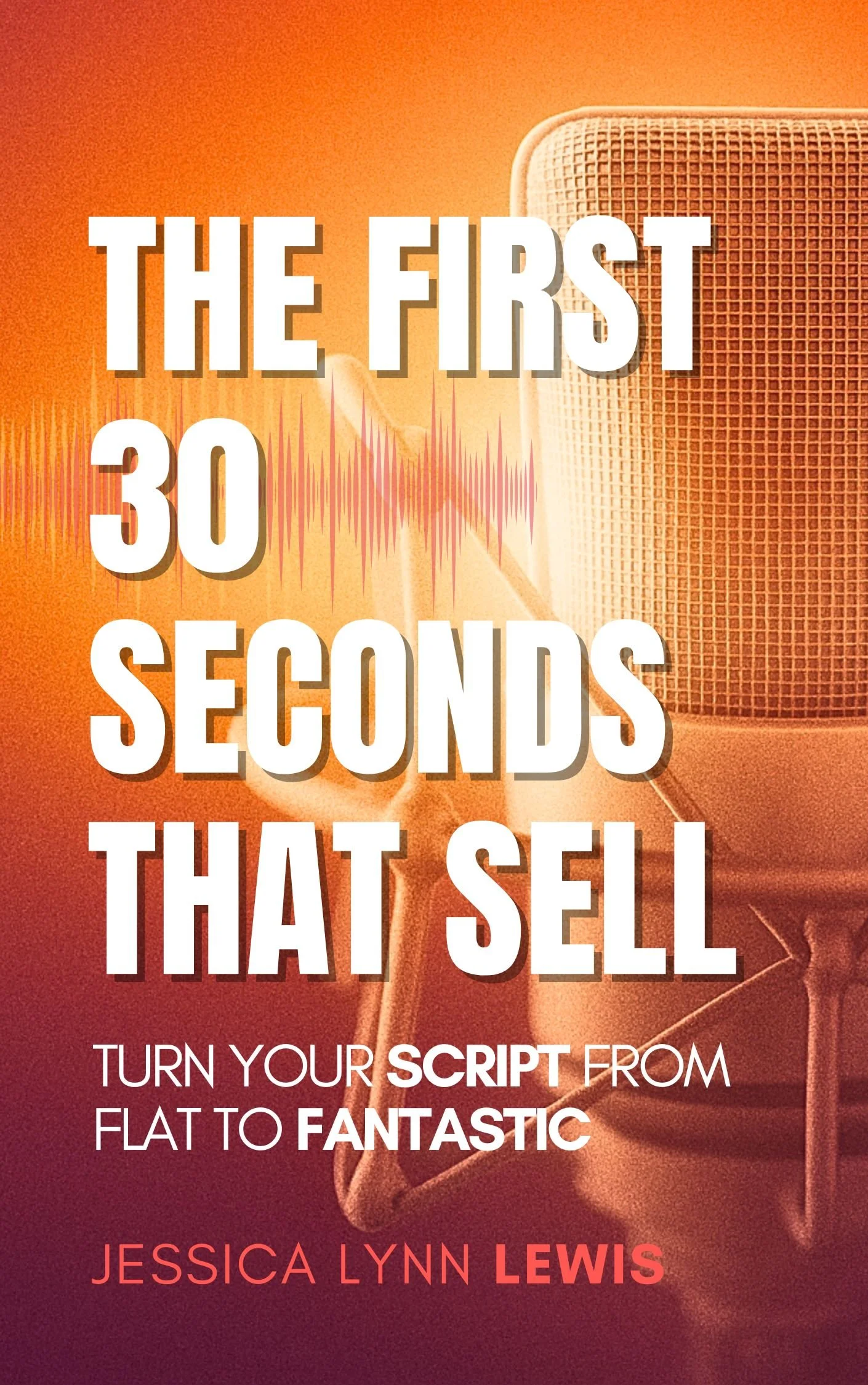 The First 30 Seconds That Sell Book Cover (3)-min.jpg