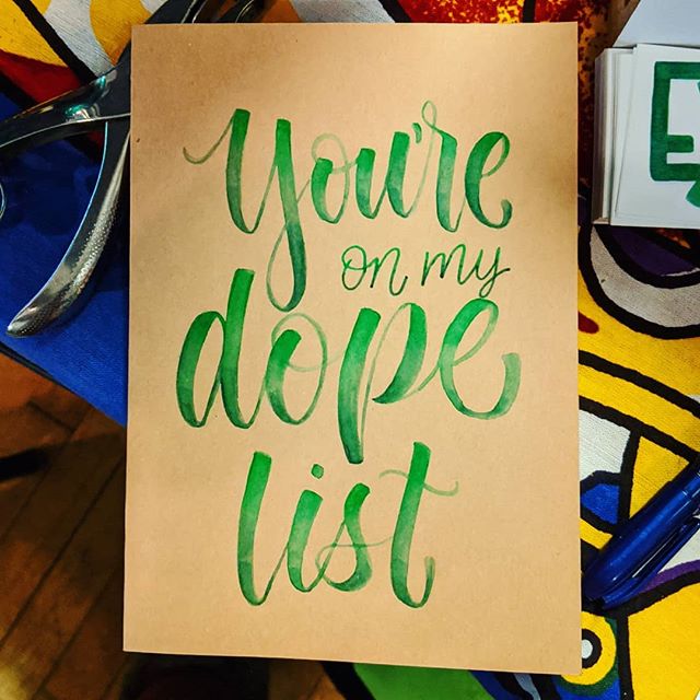 &quot;You're On My Dope List&quot; greeting card sold over the weekend! ...
#christmas #christmasgifts #christmascard #lettering #handwritten #tombow #tombowdualbrushpens  #waterbrush #makersgonnamake #maker #smallbusiness #somervillema