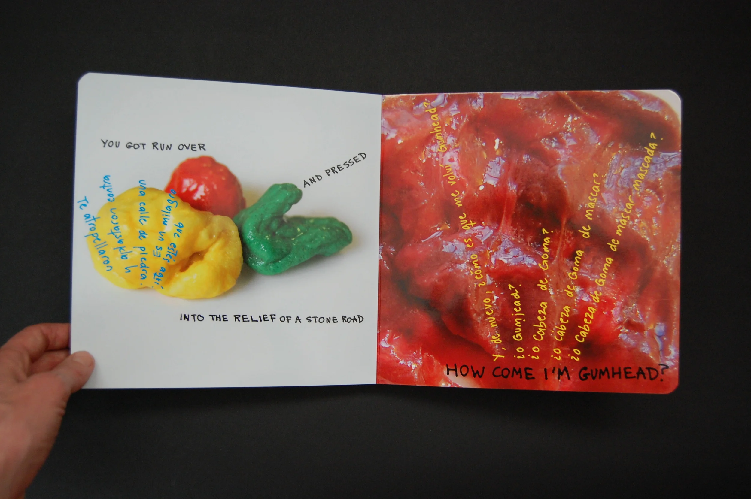 Gumhead, you got run over...