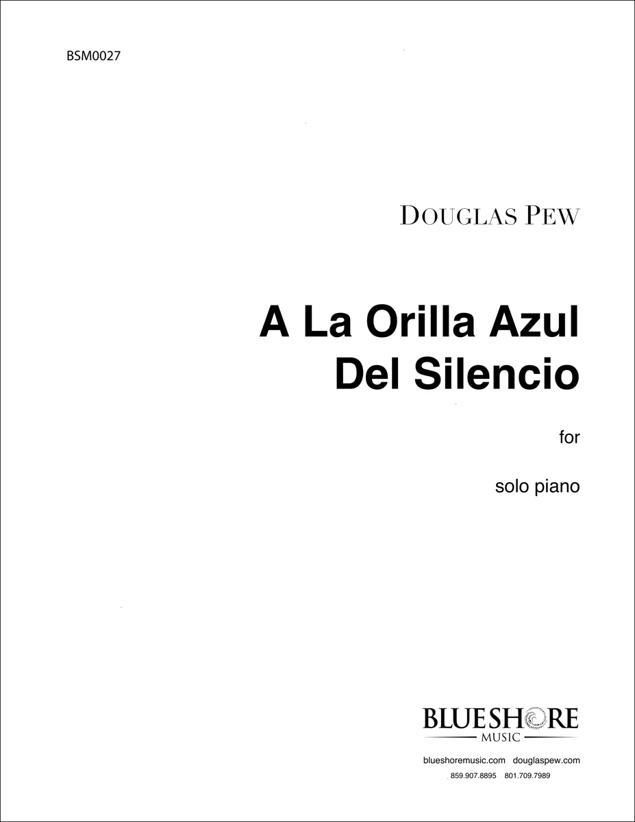 A La Orilla Azul Del Silencio