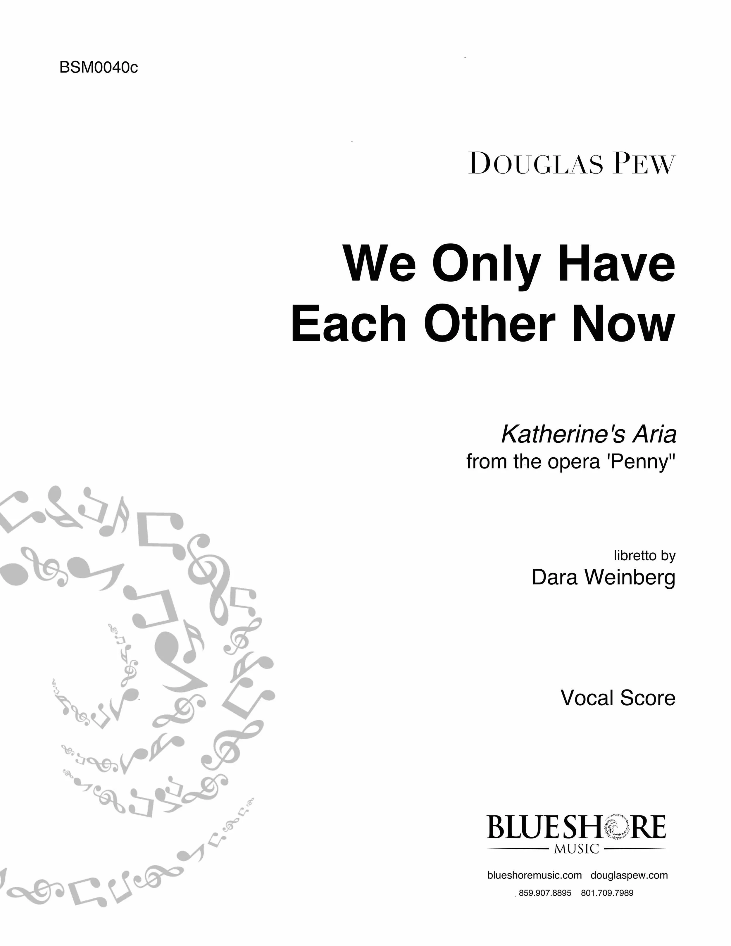 We Only Have Each Other Now - Katherine's Aria (soprano) from the opera 'PENNY'