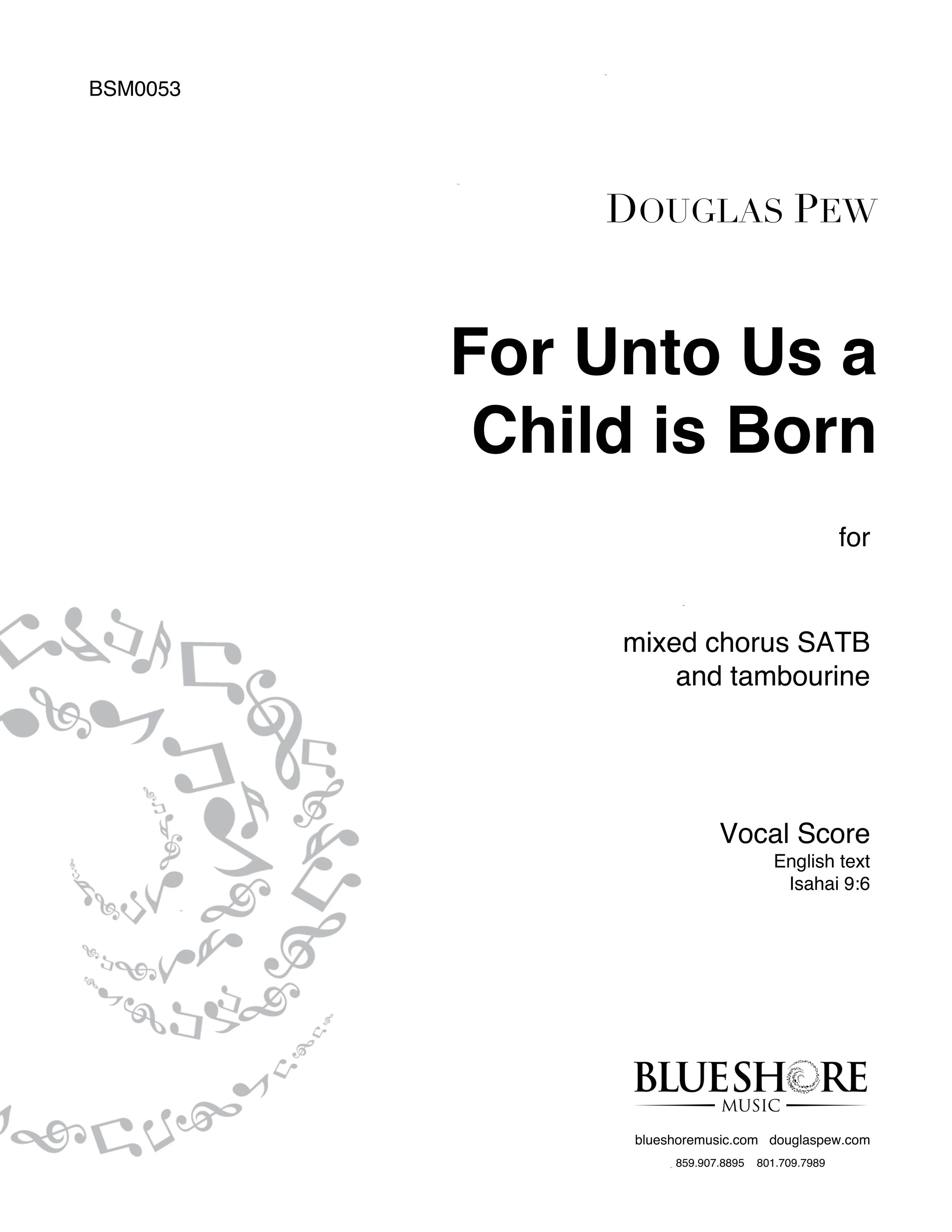 Pew_BSM0053_ForUntoUsAChildIsBorn_SATB_Cover_smaller.jpg