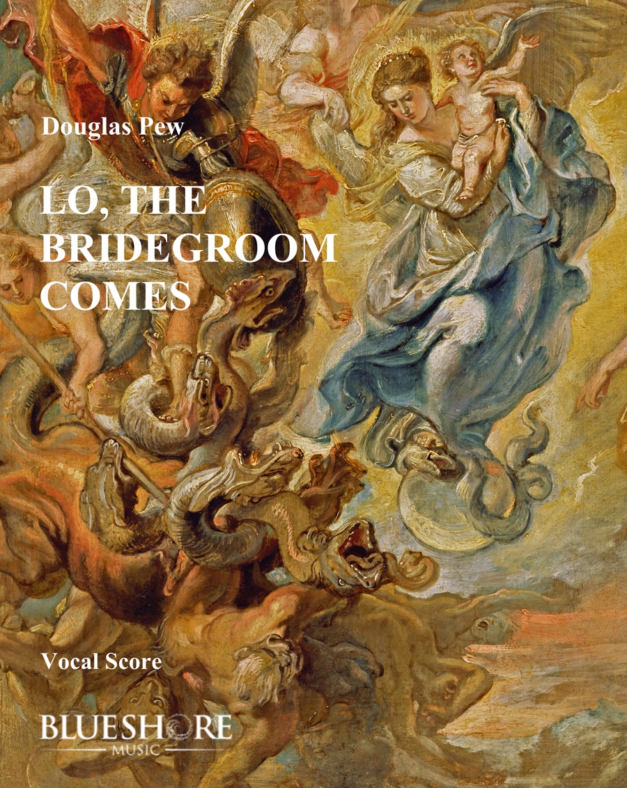 Lo, the Bridegroom Comes - Cantata for Soprano, Trumpet, Choir (optional), and Chamber Orchestra