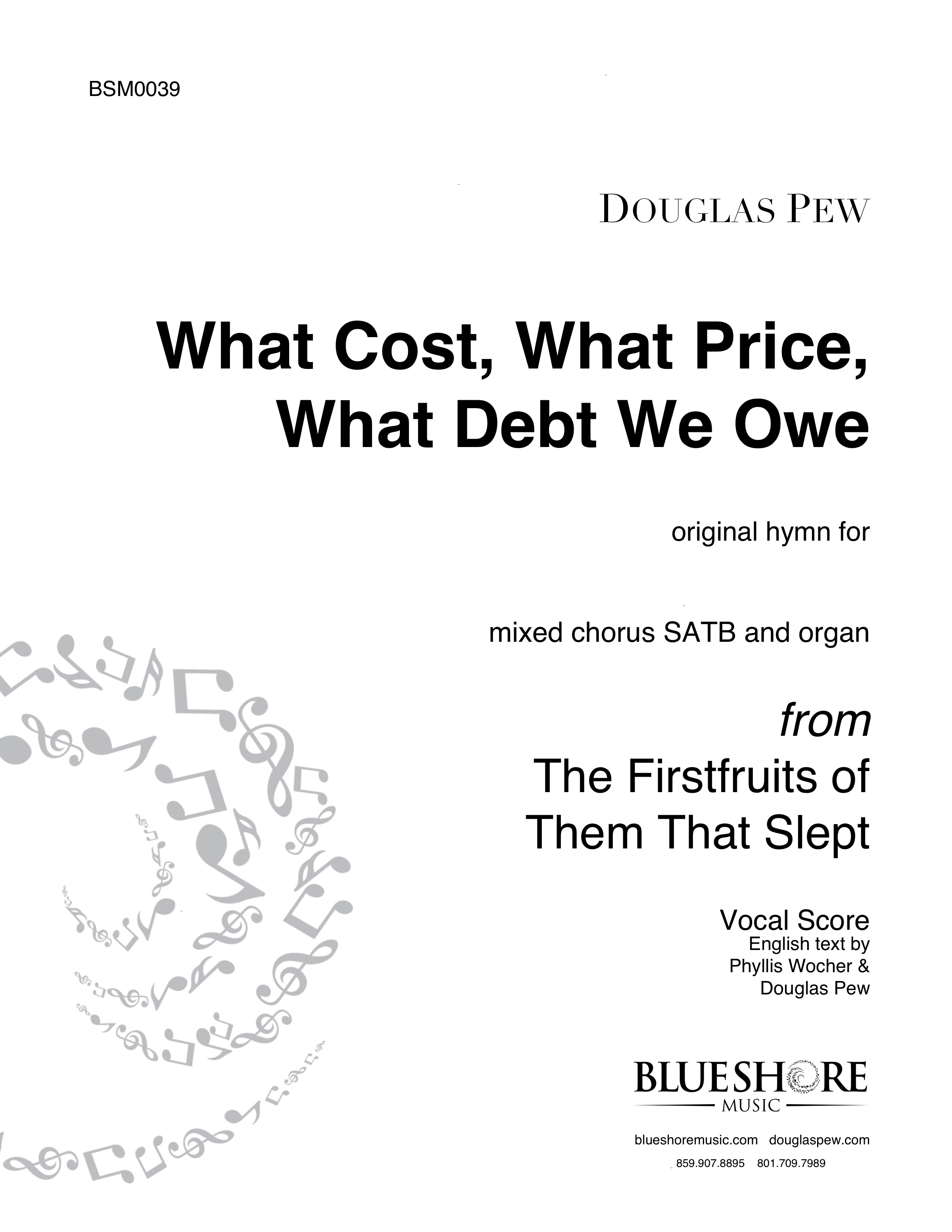 What Cost, What Price, What Debt We Owe - Easter Anthem for Mixed Chorus and Organ