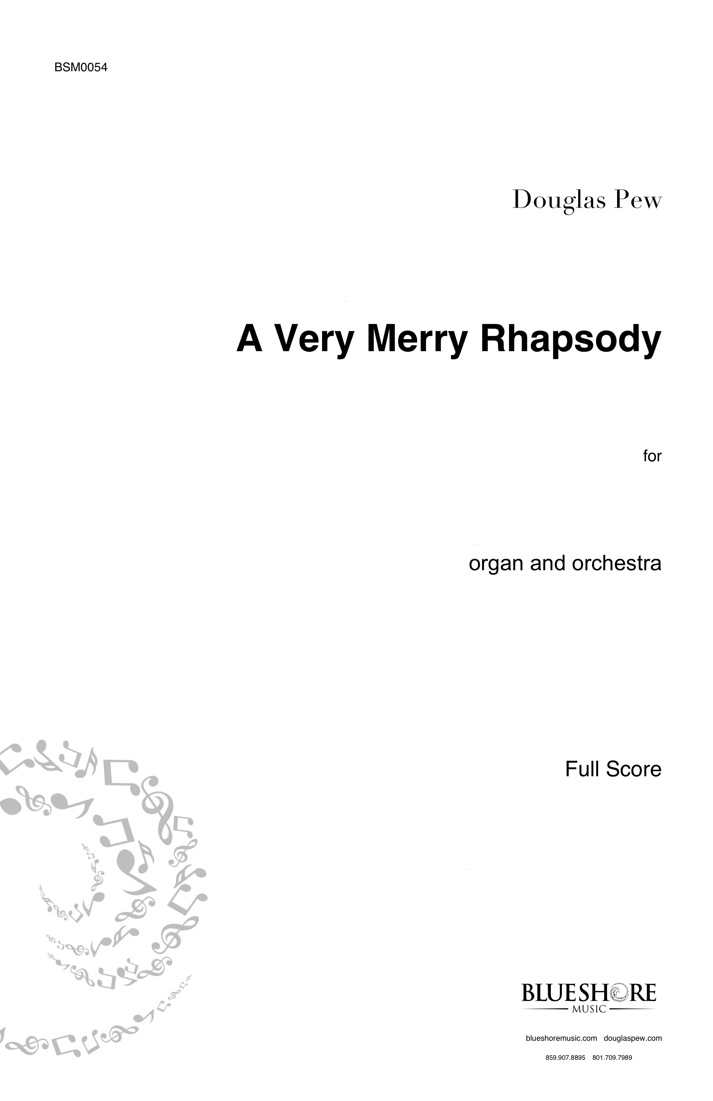 A Very Merry Rhapsody - for Organ and Orchestra - *COMING SOON*