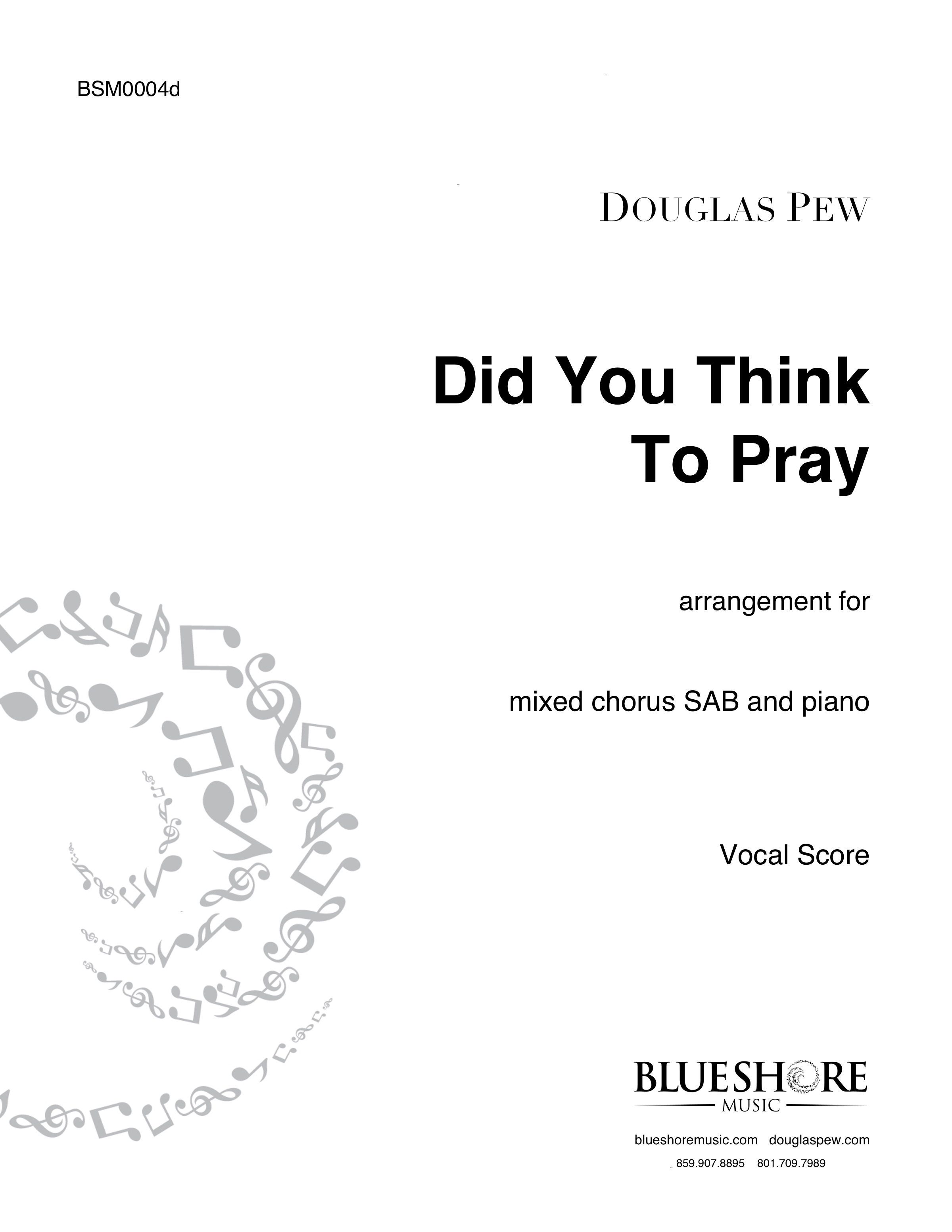 Did You Think to Pray SAB and Piano