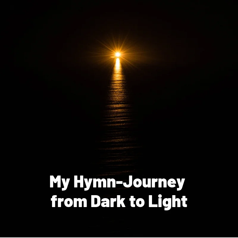 Hymn #s 107 &amp; 108