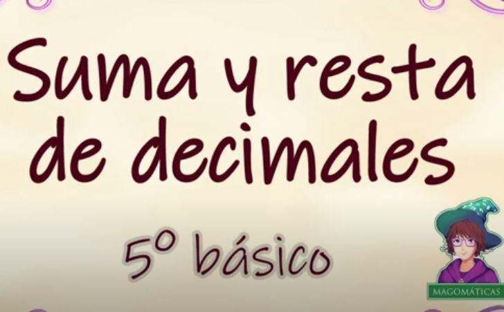 5° | Matemáticas | Suma y Resta de Decimales