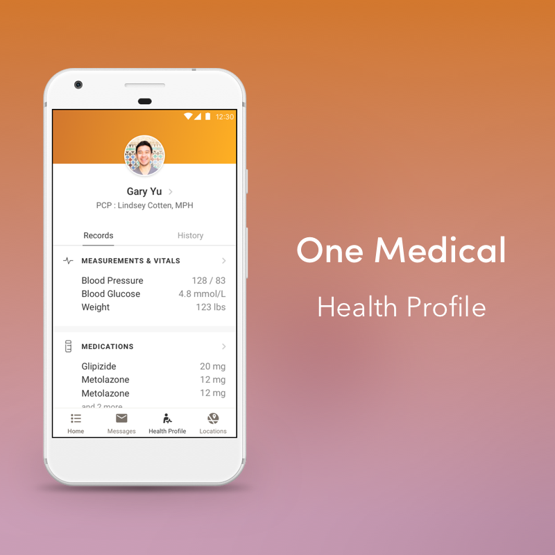 One Medical | Health Profile | Mobile A complete snapshot of our patients health.