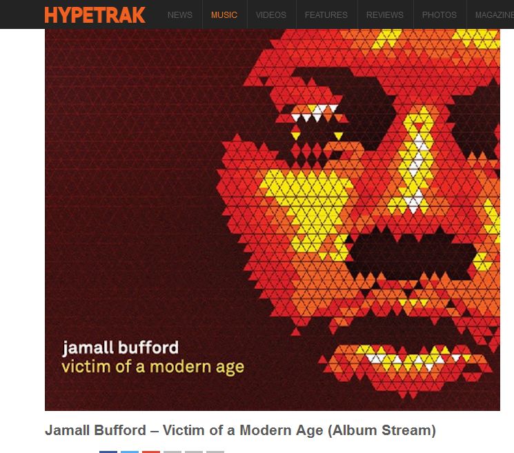 Hypetrak Features Jamall Bufford's "Victim of A Modern Age" Album Stream
