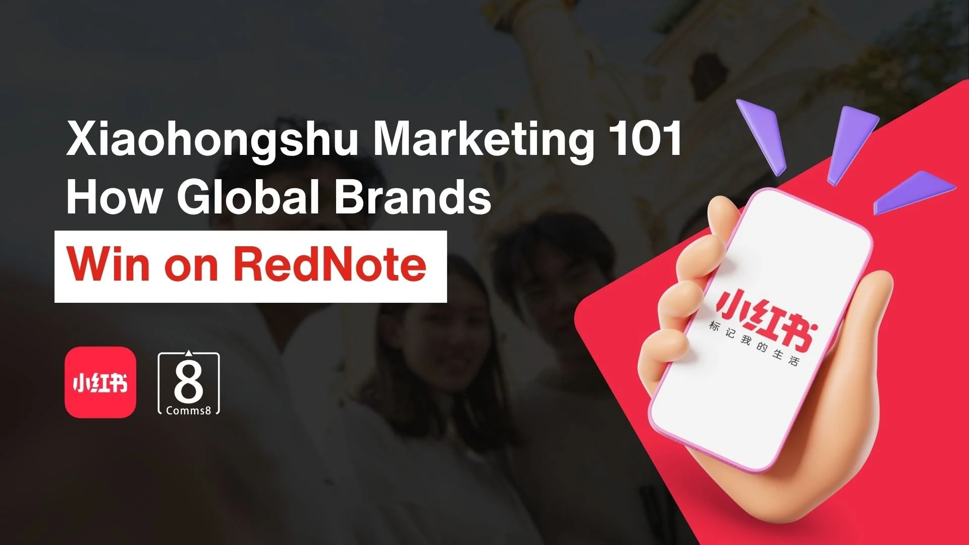 RedNote Marketing 101: How Global Brands Win on RedNote
