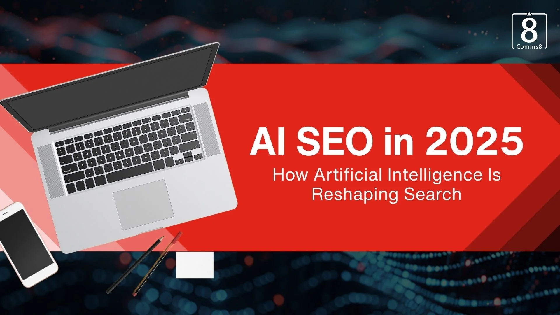 AI SEO in 2025: How Artificial Intelligence Is Reshaping Search