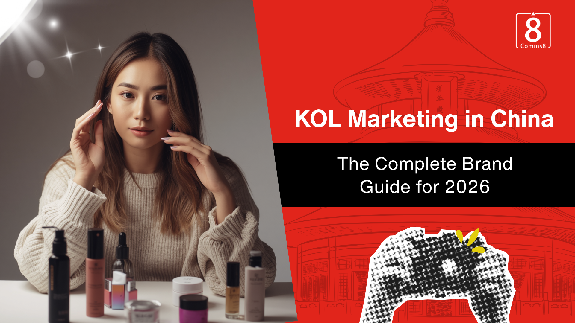 KOL Marketing in China: The Complete Brand Guide for 2026
