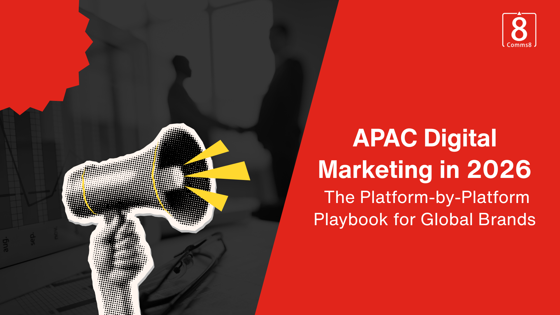 APAC Digital Marketing in 2026: The Platform-by-Platform Playbook for Global Brands