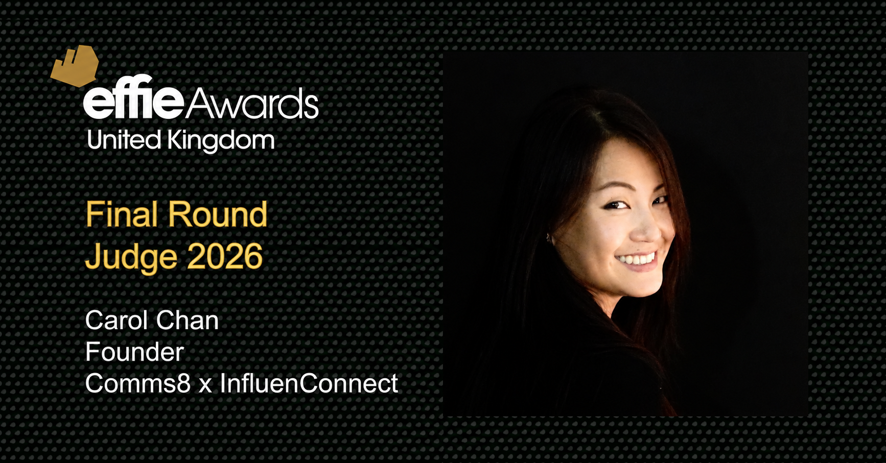 Carol Chan Named a 2026 Effie Awards UK Final Round Judge