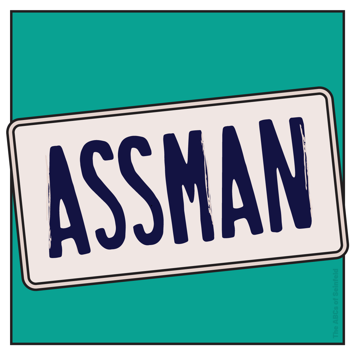 A is for Assman