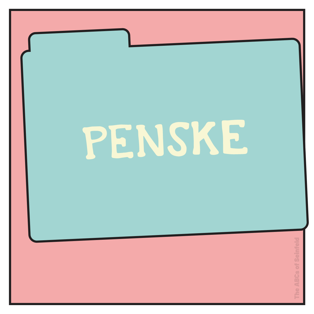 P is for the Penske File