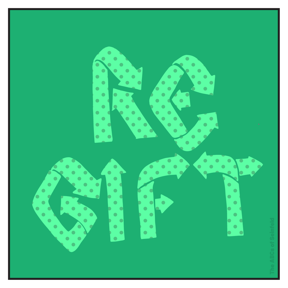 R is for re-gifting