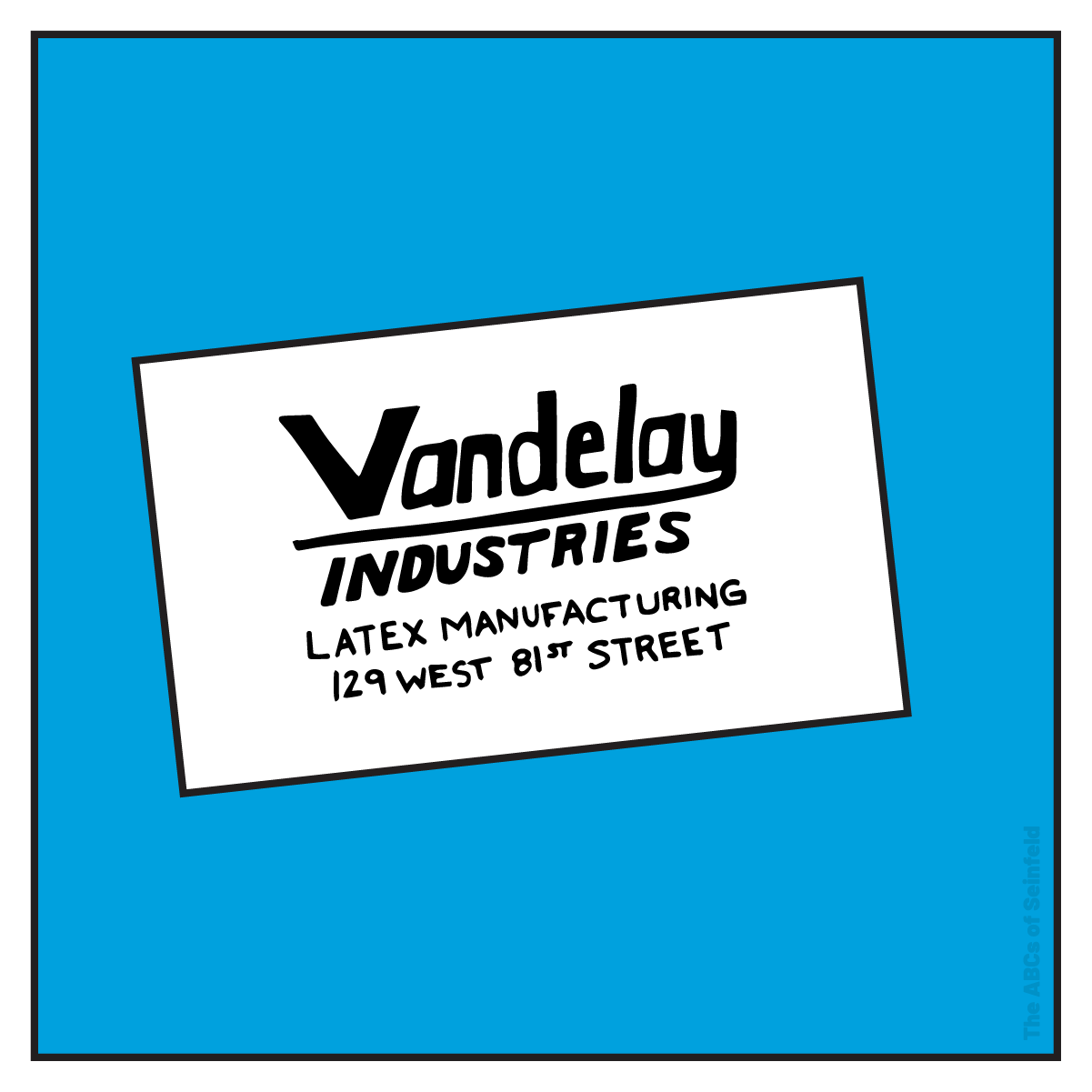 V is for Vandelay Industries