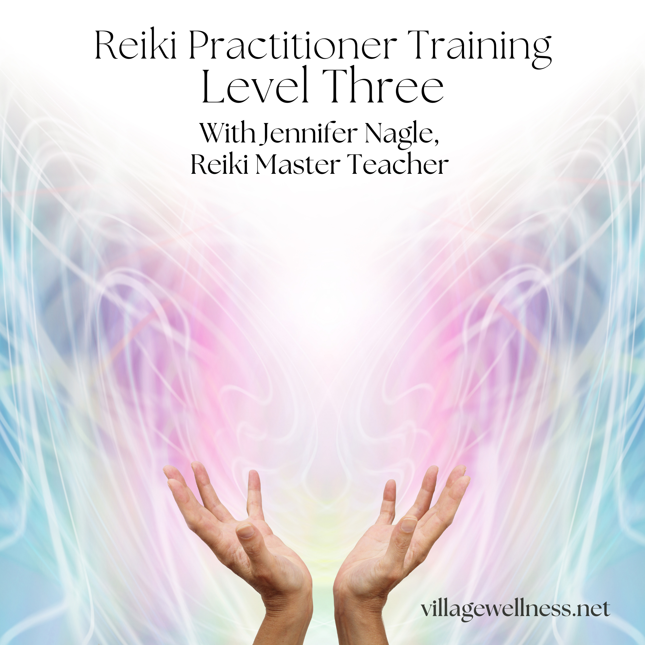 Reiki Practitioner Certification Training - Level Three - Advanced Reiki Training 