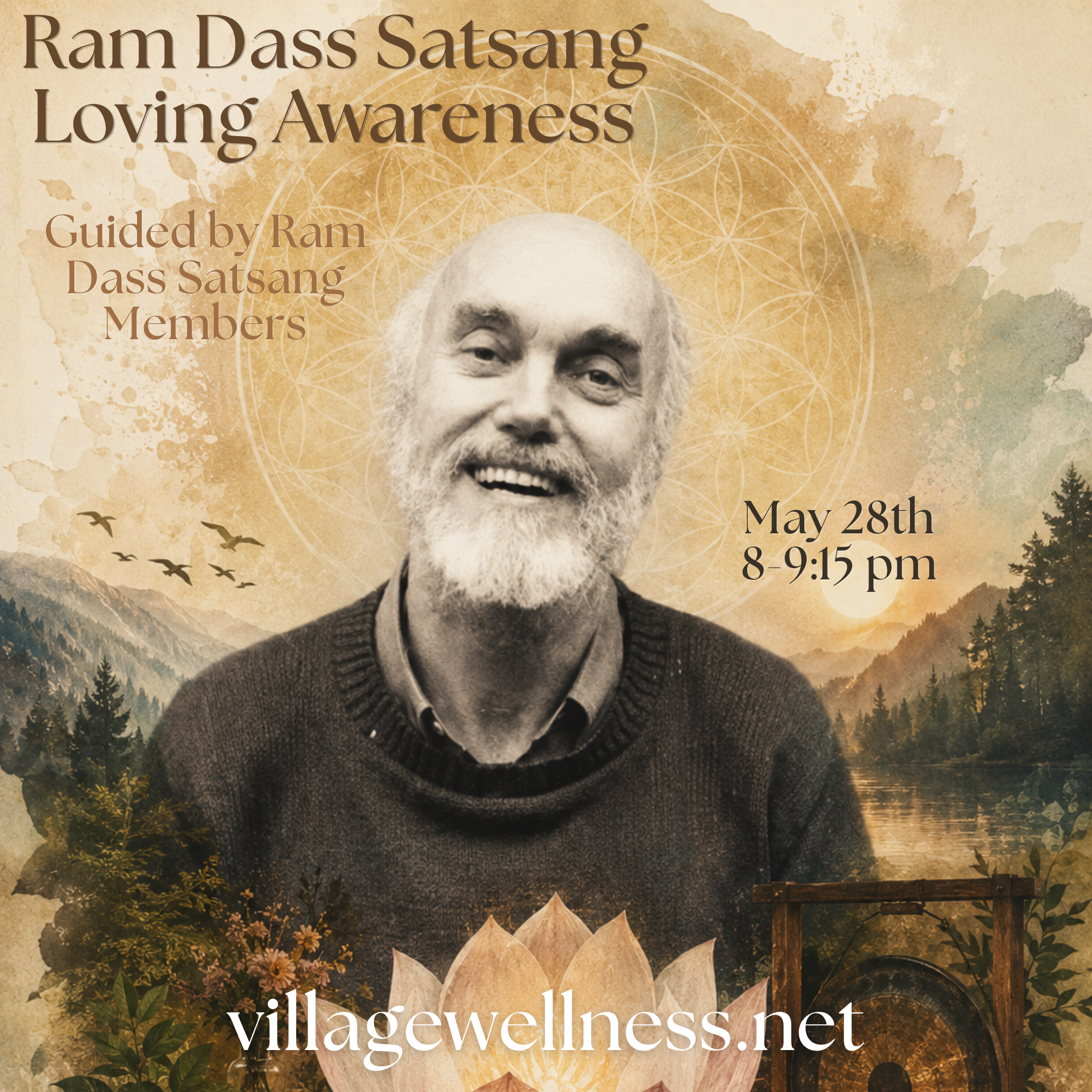 ✨ Ram Dass Satsang - Loving Awareness ✨ 