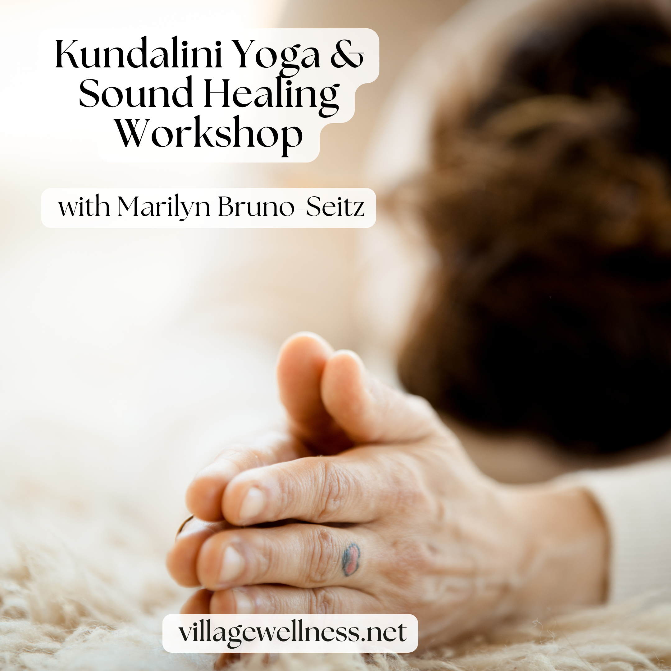 Fall Into Stillness: A Special Kundalini Yoga Workshop with Marilyn Bruno-Seitz