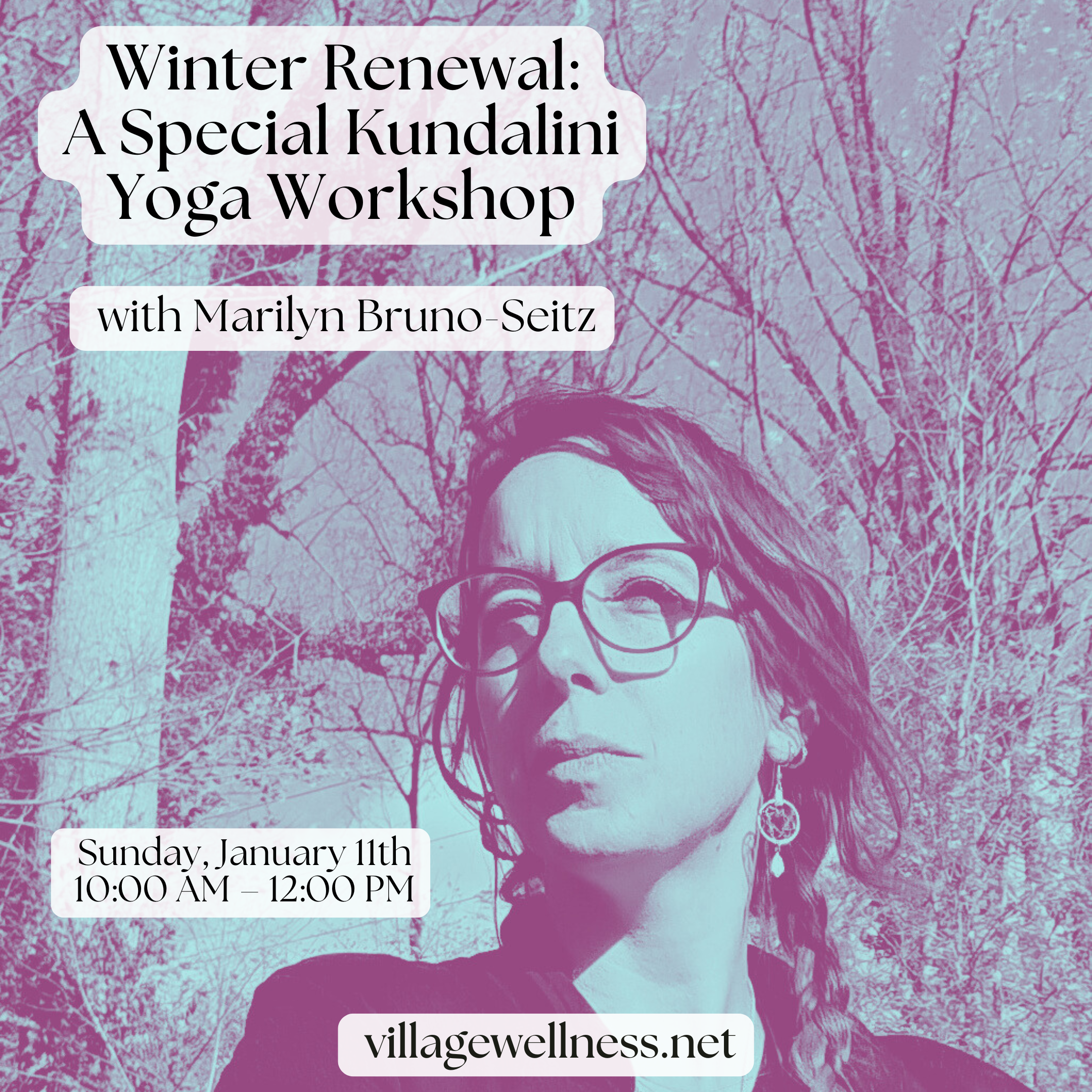Winter Renewal: A Special Kundalini Yoga Workshop with Marilyn Bruno-Seitz