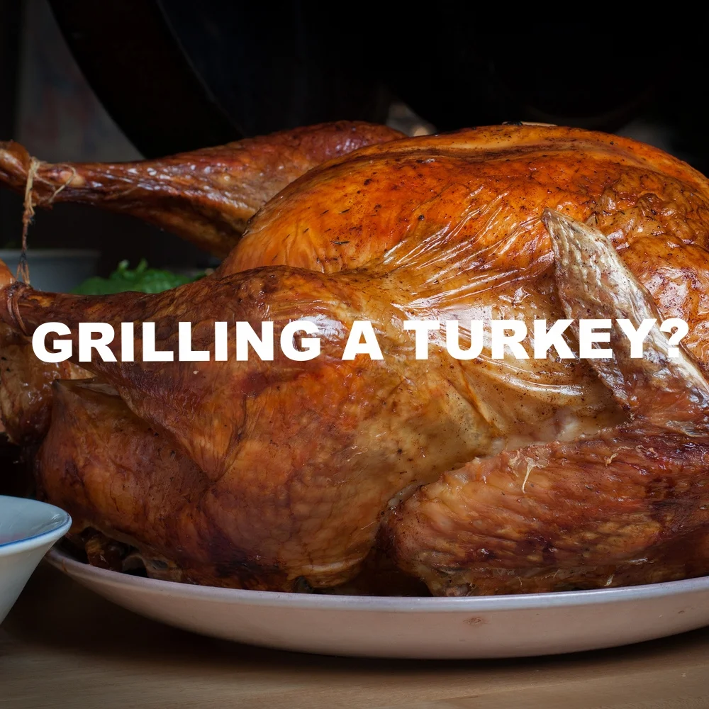 Grilling A Turkey?