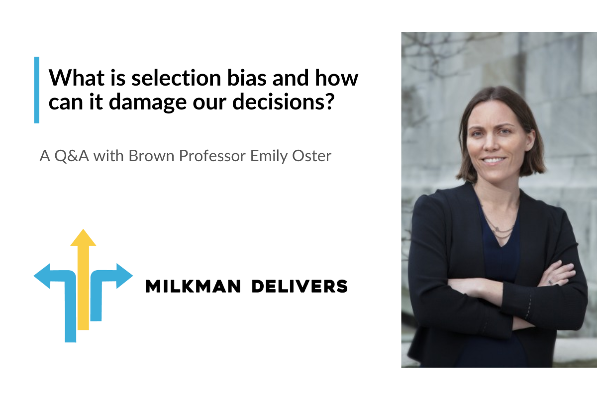 What Is Selection Bias and How Can It Damage Our Decisions?