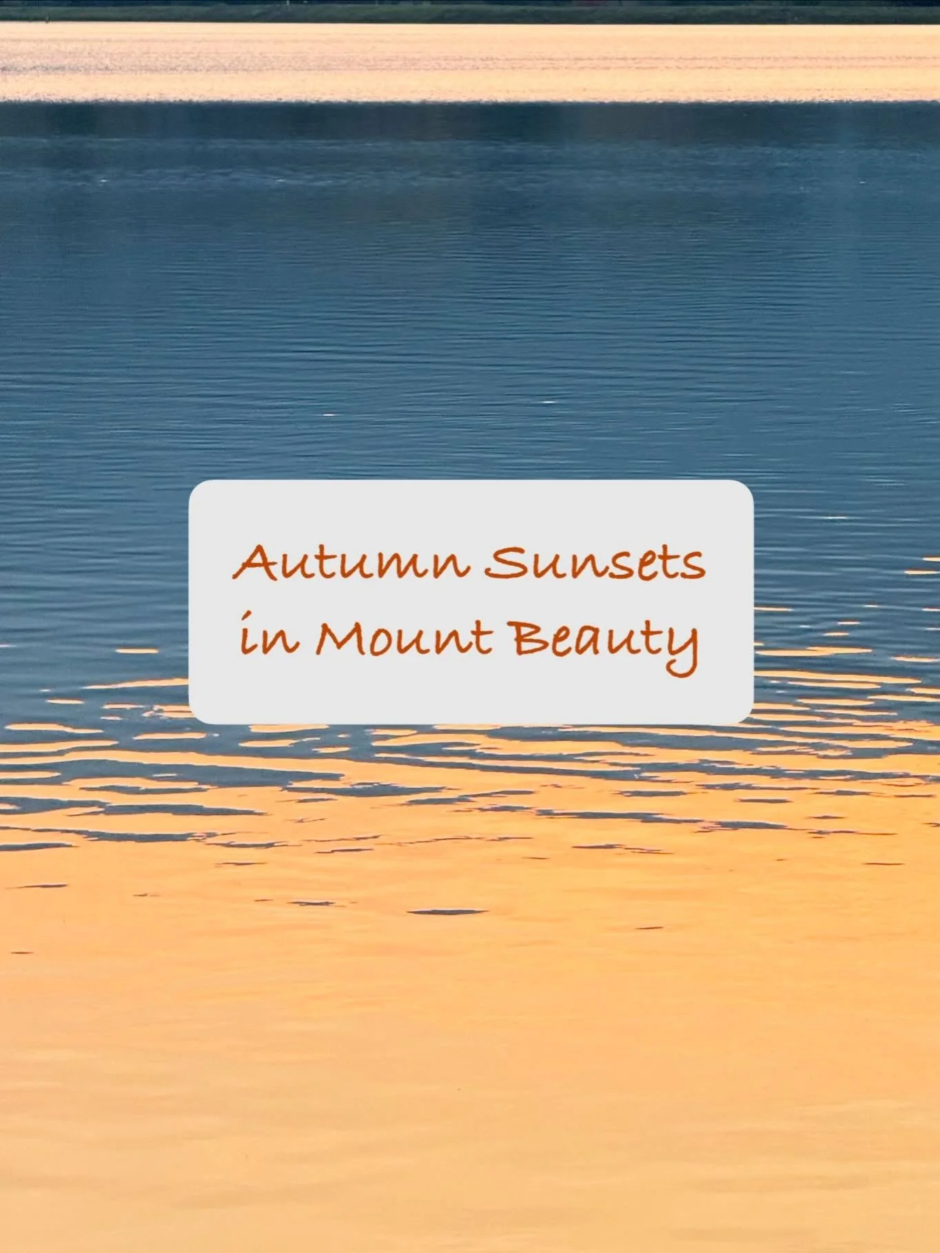 Serenity.

&mdash;

There is a serenity about Mount Beauty that is hard to explain.

Still water, disturbed only by the ducks swimming, a golden sunset in the horizon, crispness in the air, you can see why it&rsquo;s called Mount Beauty.

Autumn just
